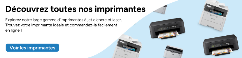Découvrez toutes nos imprimantes